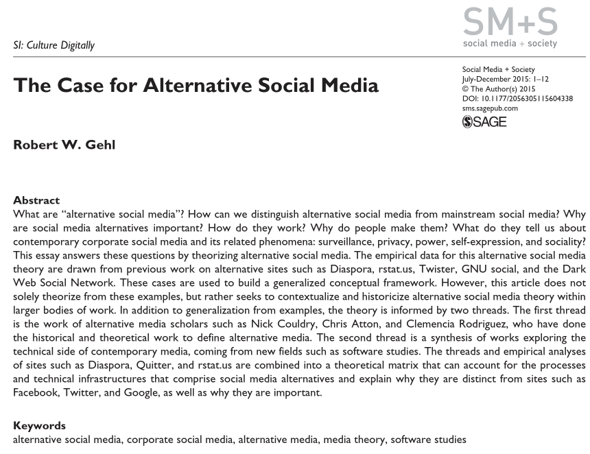 Robert W Gehl's article The Case for Alternative Social Media.