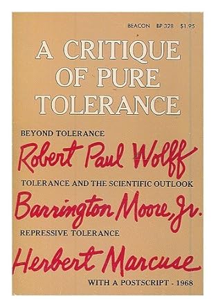 The cover of the book A Critique of Pure Tolerance.