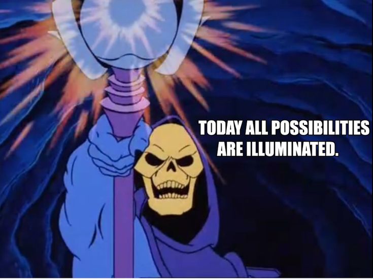 Skeletor, inspiring us by stating, 'Today, all possibilities are illuminated'.