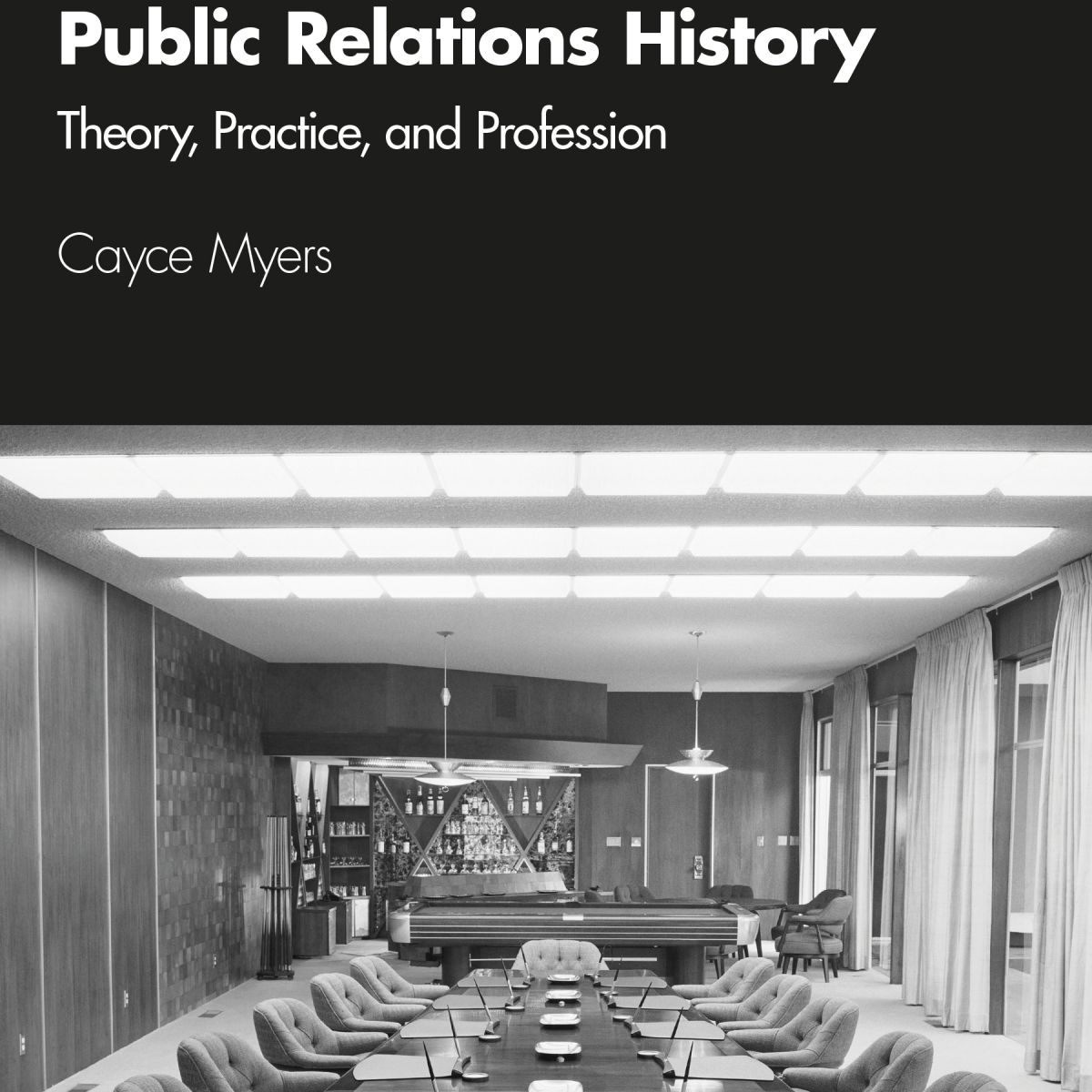 The cover of Cayce Myers's book Public Relations History