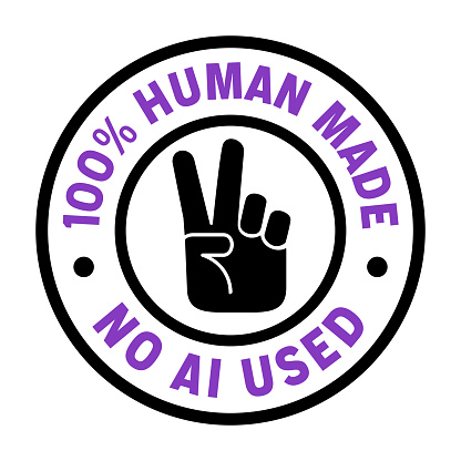 A badge that says '100% Human Made, No AI Used'