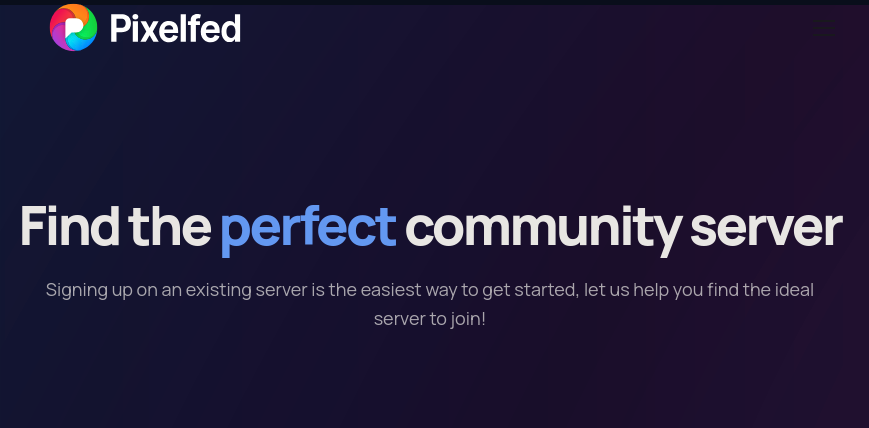 Pixelfed's website to help you join an instance.