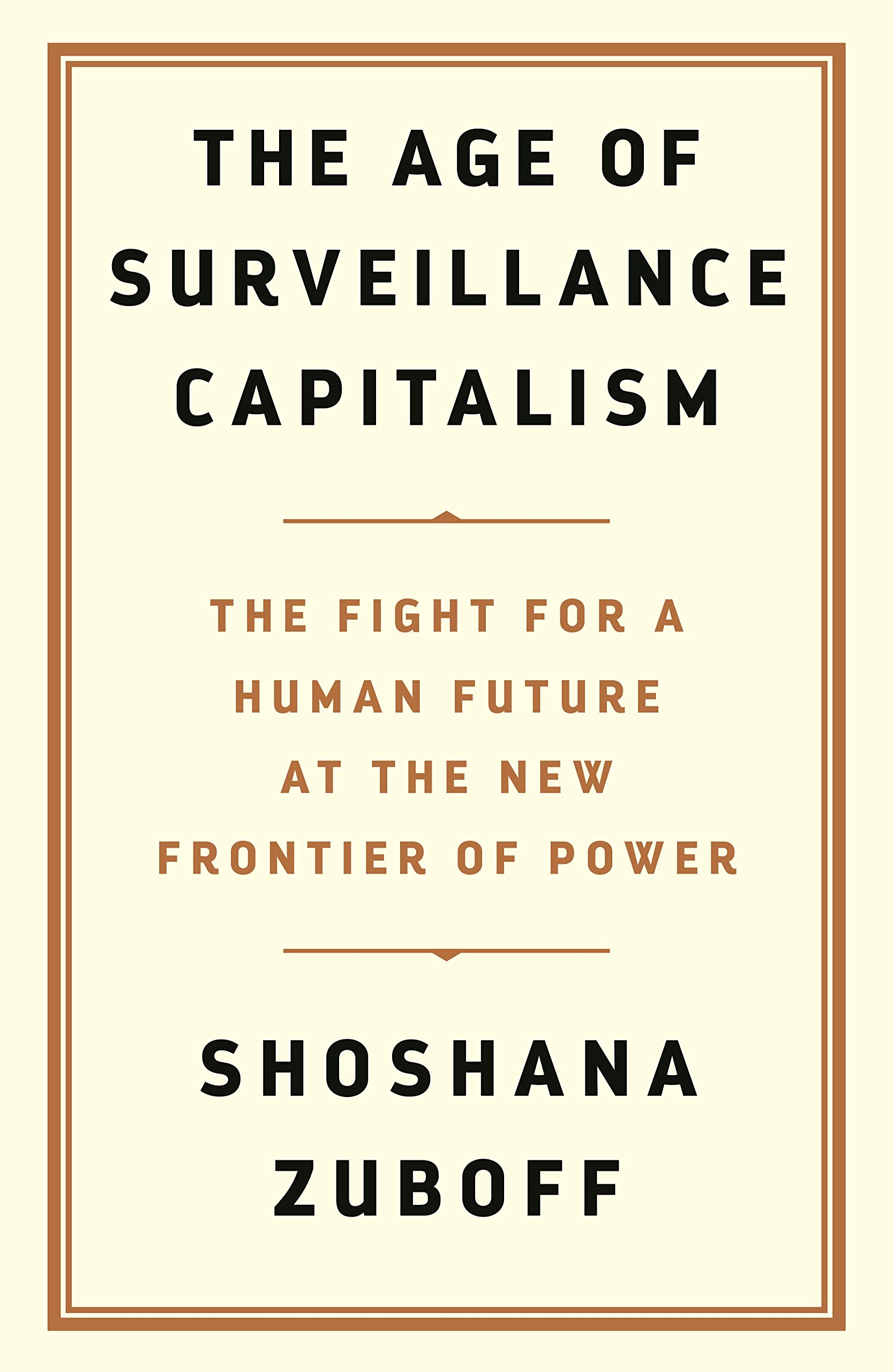 The cover Shoshana Zuboff's book Surveillance Capitalism.