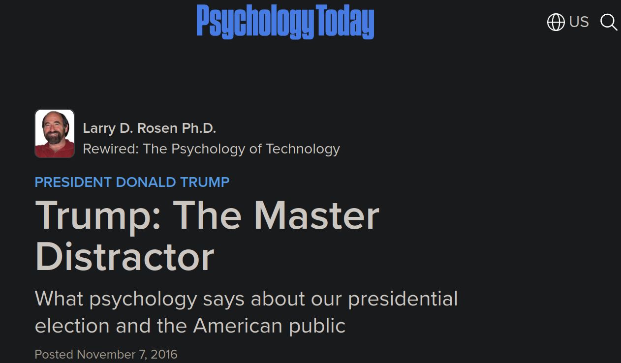 A Psychology Today story calling Trump the 'master distractor'